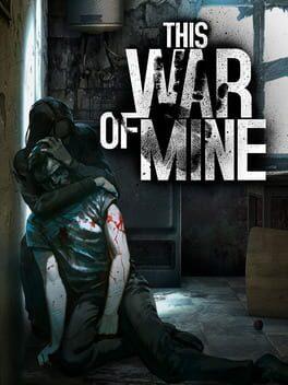 This War of Mine - Copertina ufficiale del gioco disponibile - Gaming marketplace italiano - The Games Market