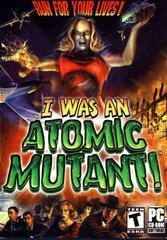 I Was An Atomic Mutant! - PC Games - Copertina